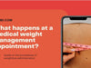 What happens at a medical weight management appointment?